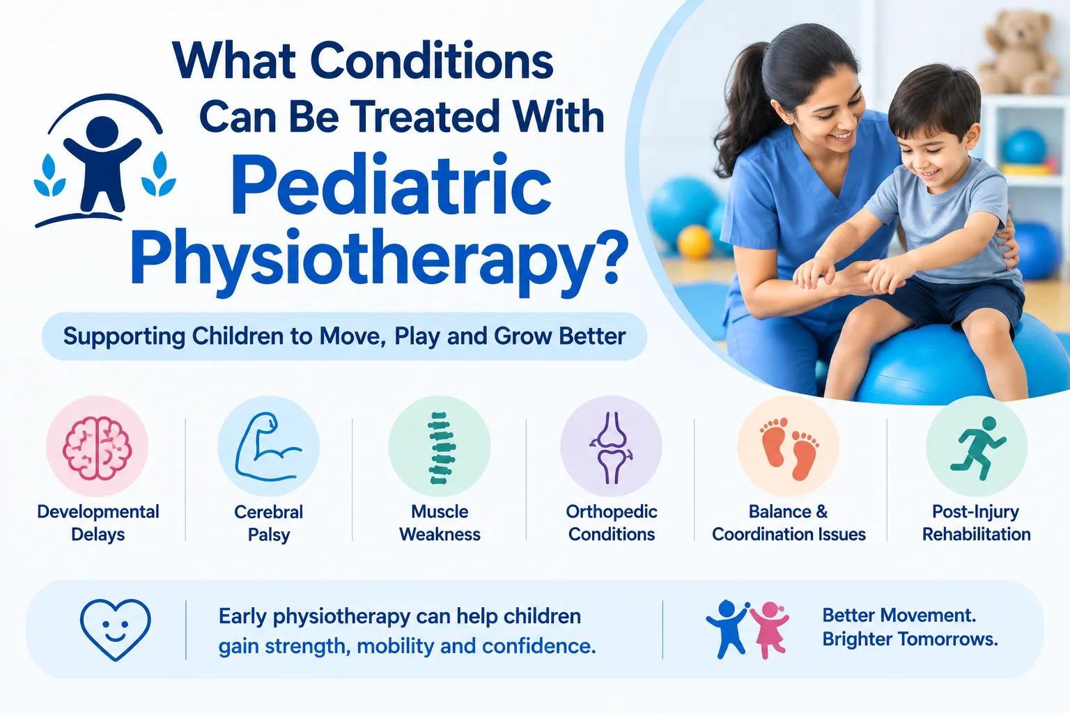 What Conditions Can Be Treated With Pediatric Physiotherapy?